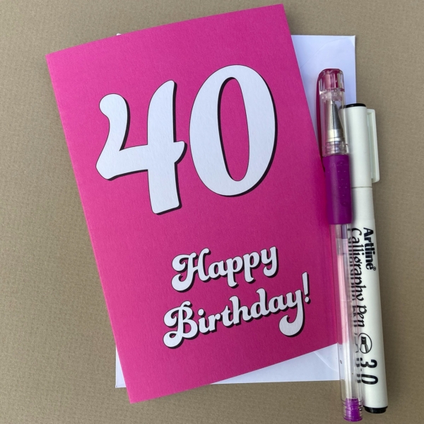40 Happy Birthday!
